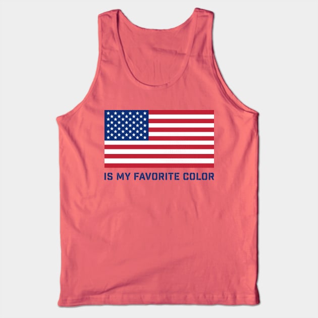 RED WHITE & BLUE IS MY FAVORITE COLOR Tank Top by incraftwetrust